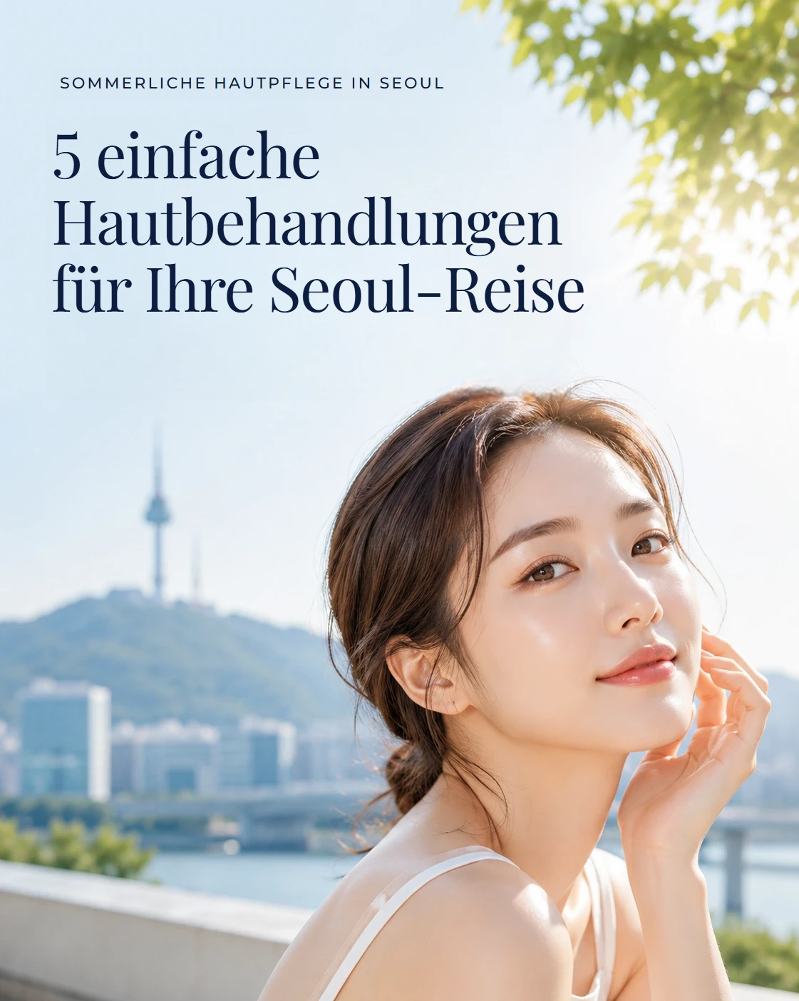 Fünf Hautbehandlungen für den Sommer in Seoul