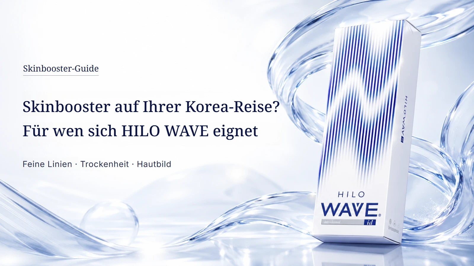 Skinbooster HILO WAVE während einer Korea-Reise