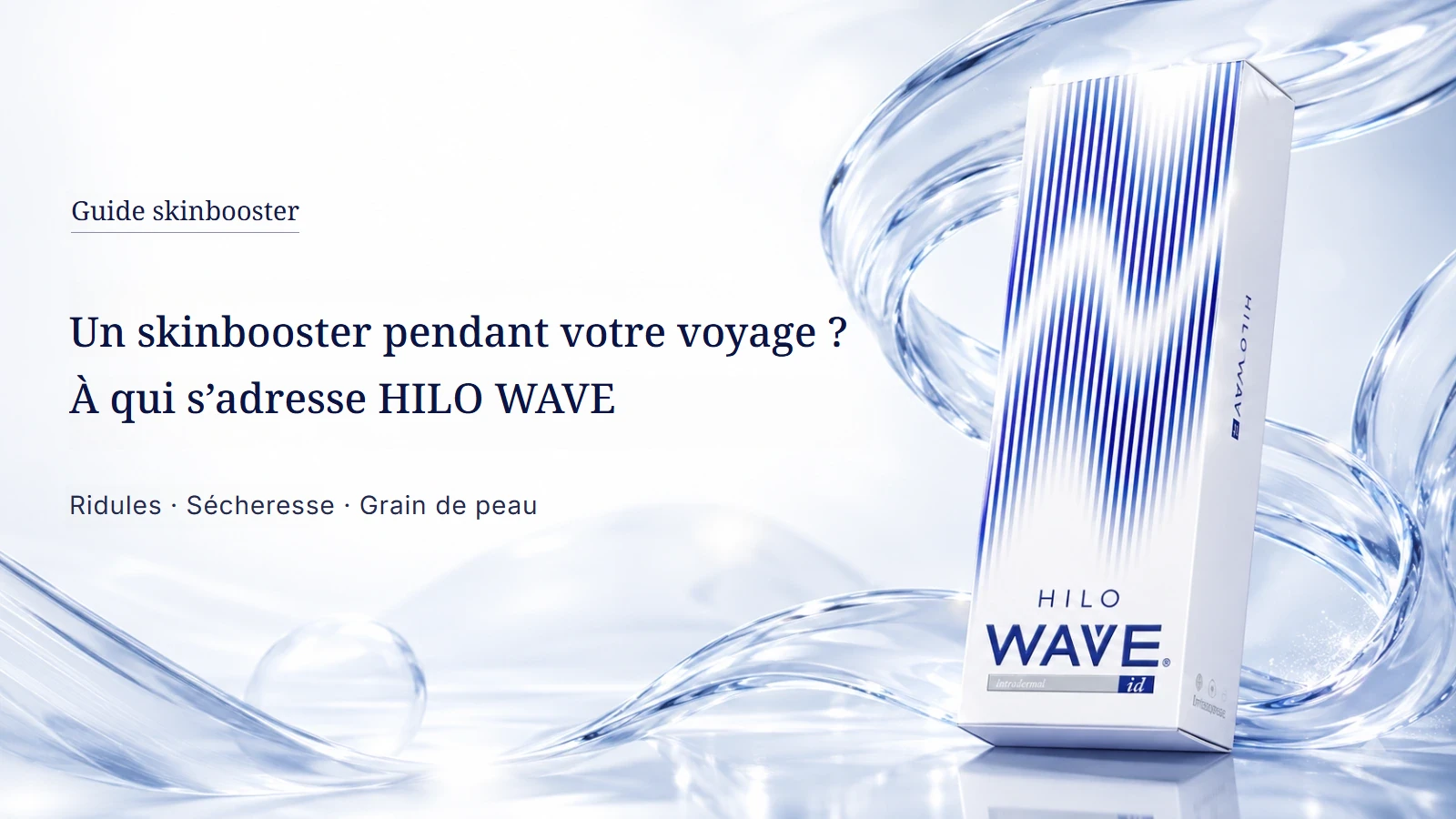 Skinbooster HILO WAVE pendant un voyage en Corée