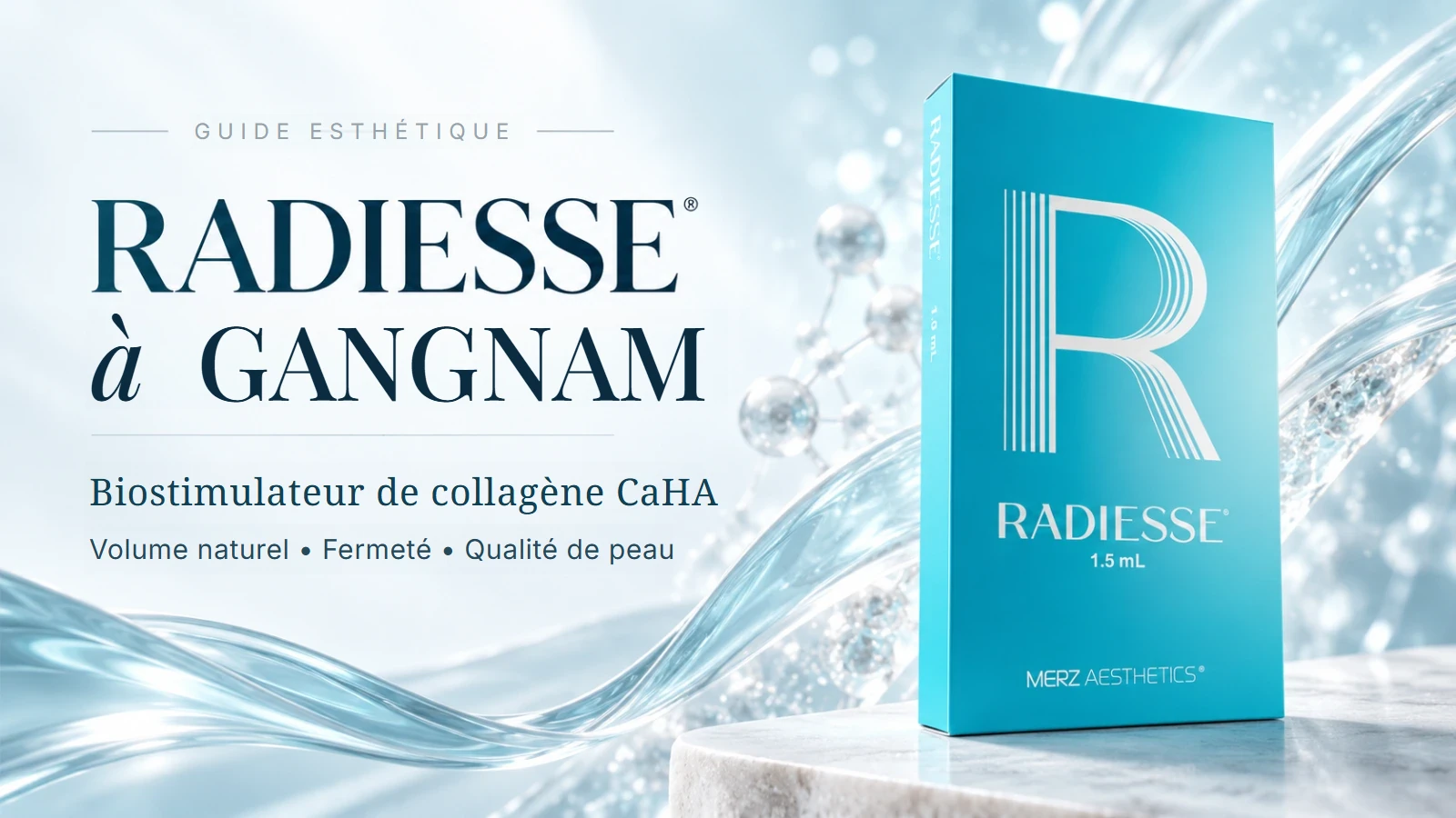 Radiesse à Gangnam, Séoul : biostimulateur de collagène à la CaHA